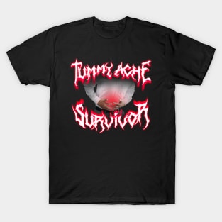 Tummy Ache Survivor Metal Design T-Shirt